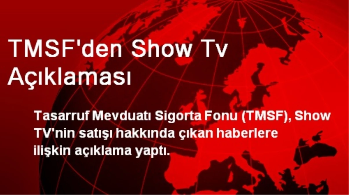 TMSF\'den Show Tv Açıklaması