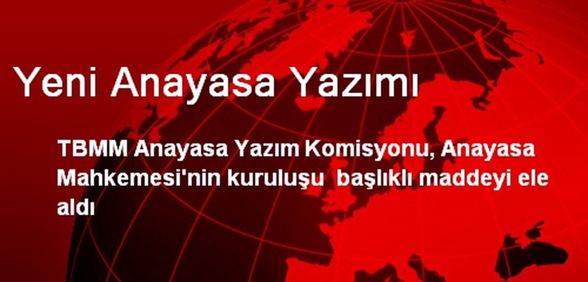 Yeni Anayasa Yazımı