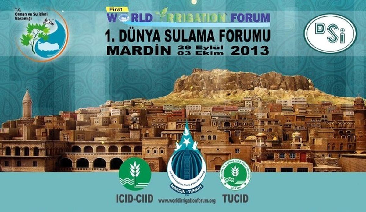 Dünya Sulama Forumu\'nun İlki Türkiye\'de Toplanıyor