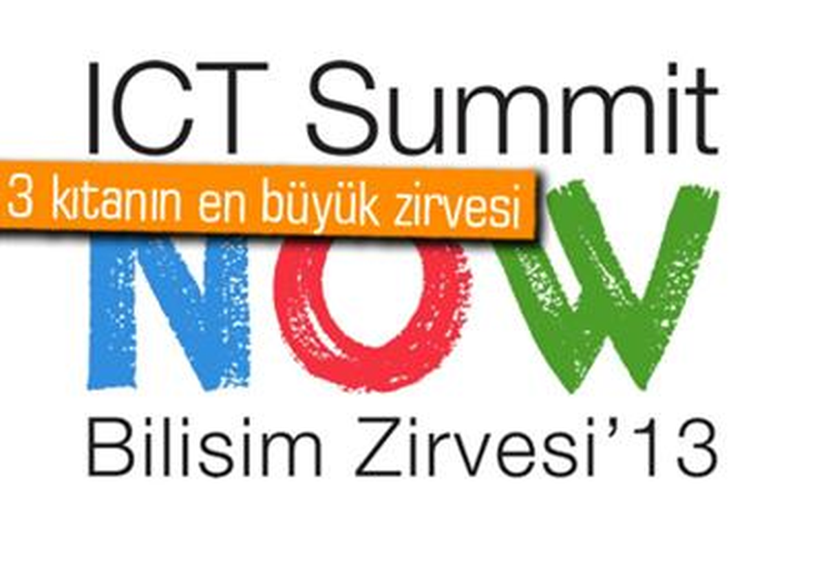 Ict Summit Now Bilişim Zirvesi Başladı