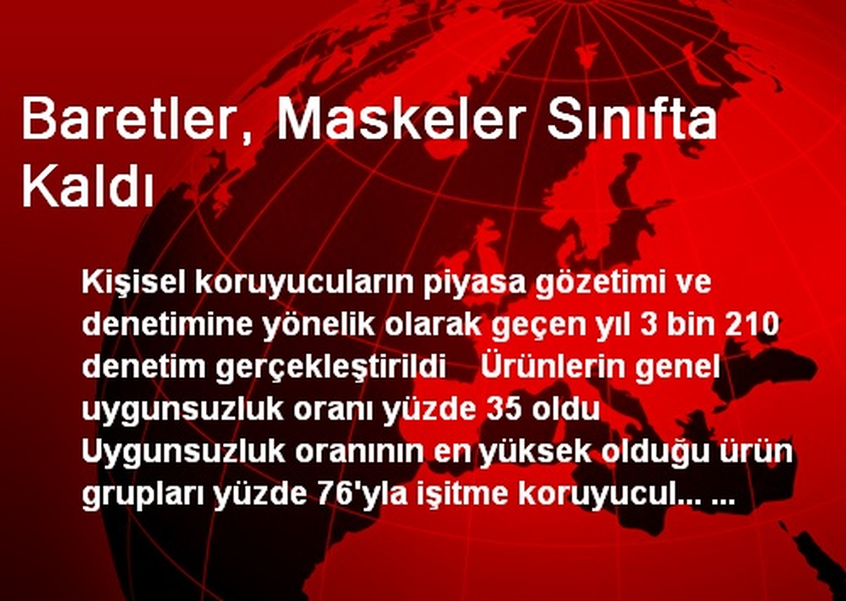 Baretler, Maskeler Sınıfta Kaldı