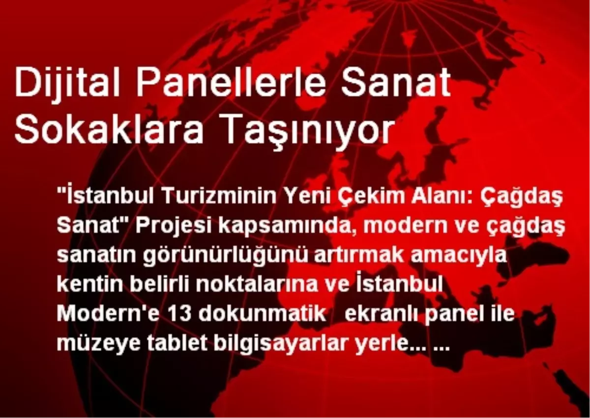 Sanat, \'Dijital Panellerle\' Sokaklara Taşınıyor