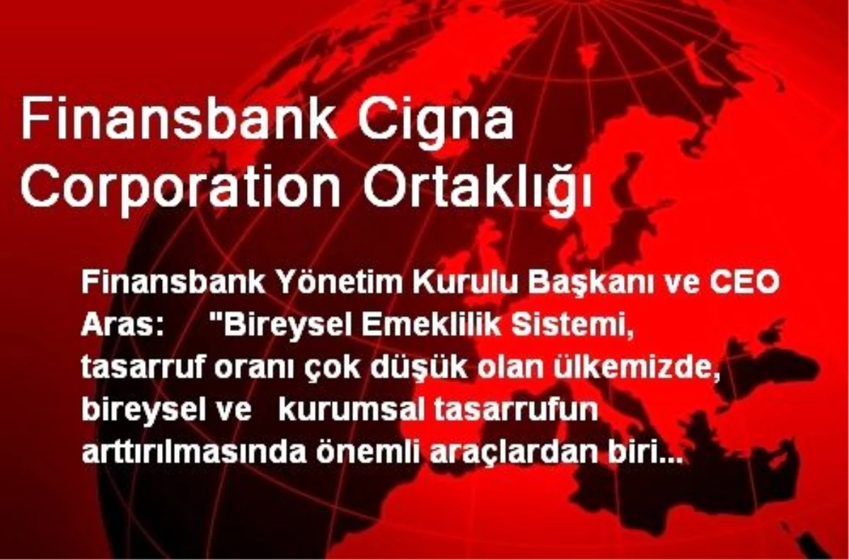 Finansbank Cigna Corporation Ortaklığı