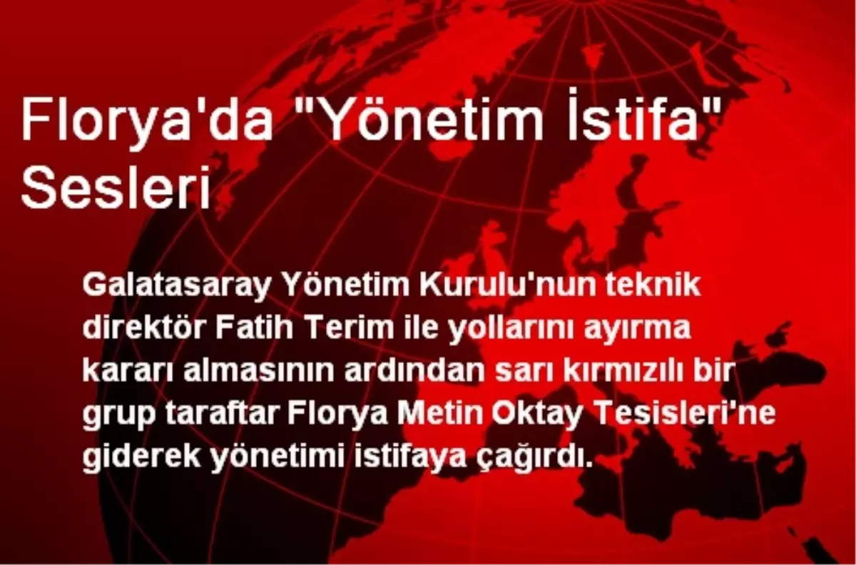 Florya\'da "Yönetim İstifa" Sesleri