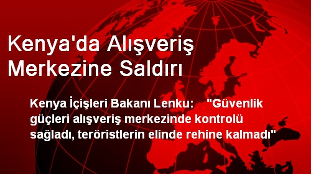 Kenya\'da Alışveriş Merkezine Saldırı