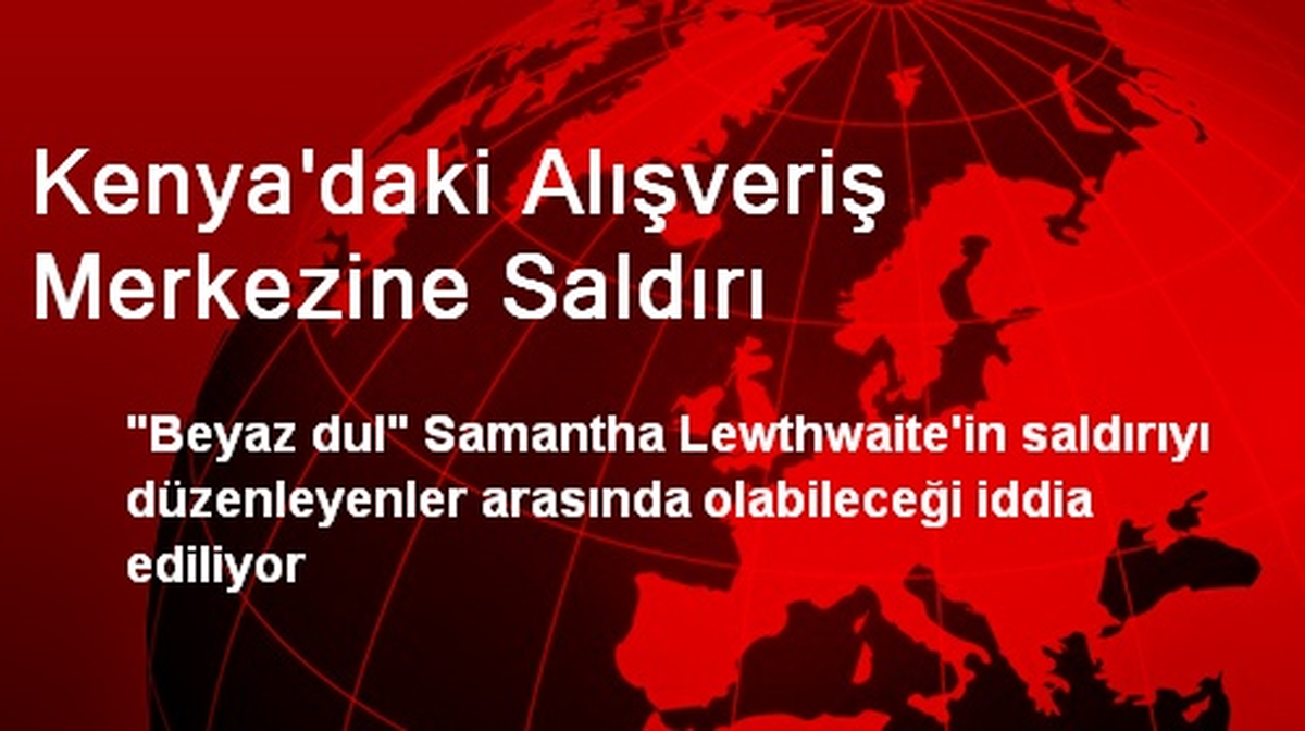 Kenya\'daki Alışveriş Merkezine Saldırı