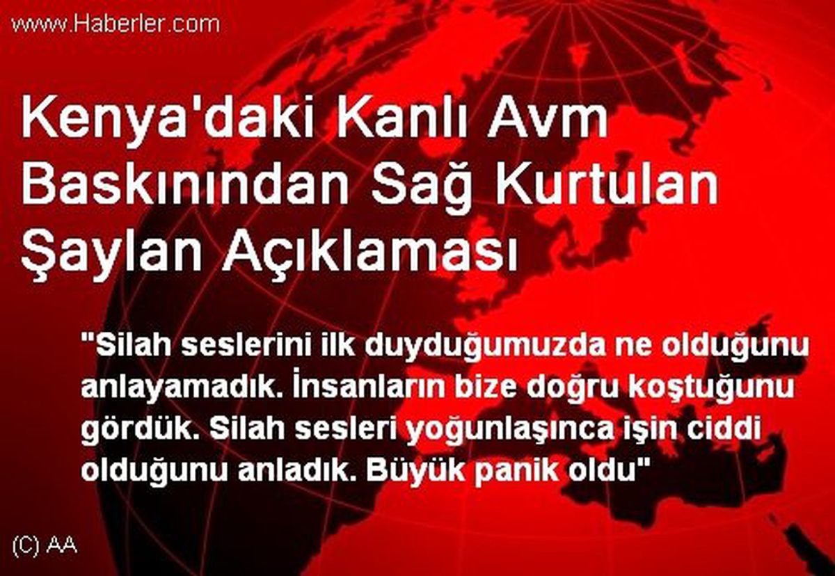 Kenya\'daki Kanlı AVM Baskını Büyük Panik Yarattı