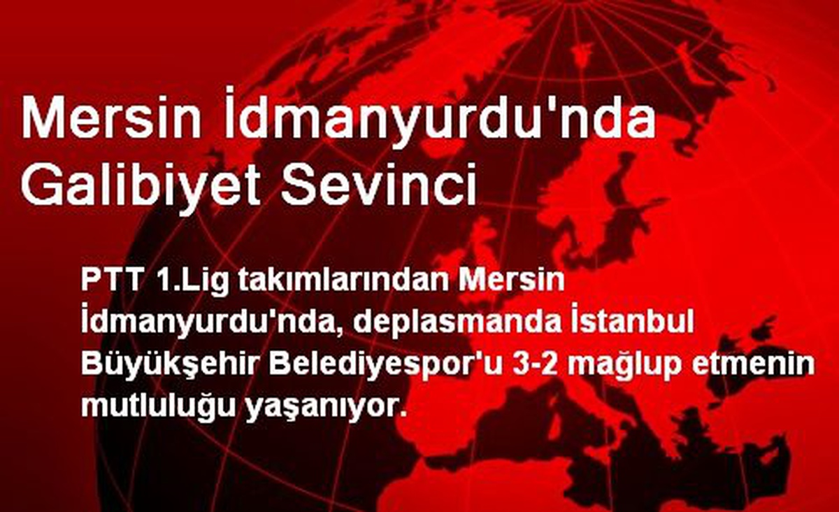 Mersin İdmanyurdu\'nda Galibiyet Sevinci
