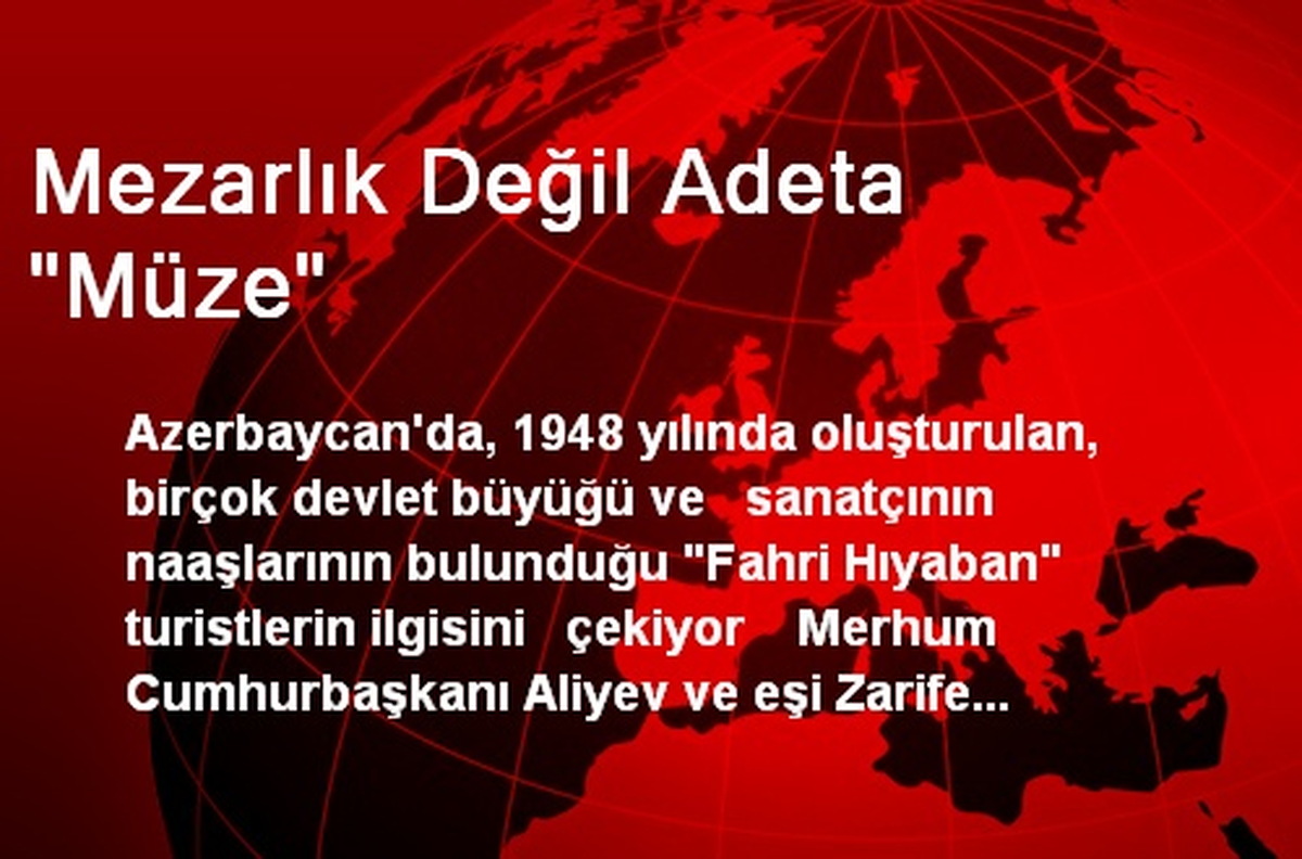 Mezarlık Değil Adeta 'Müze'