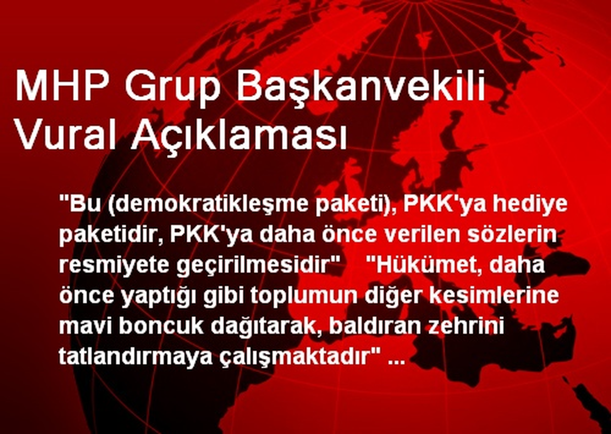 MHP Grup Başkanvekili Vural Açıklaması