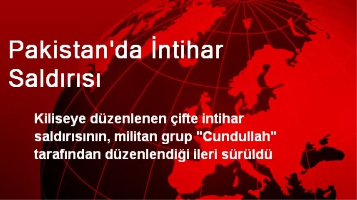 Pakistan\'da İntihar Saldırısı