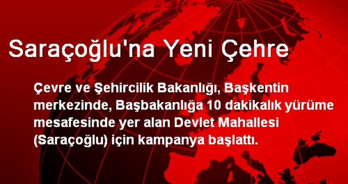 Saraçoğlu\'na Yeni Çehre