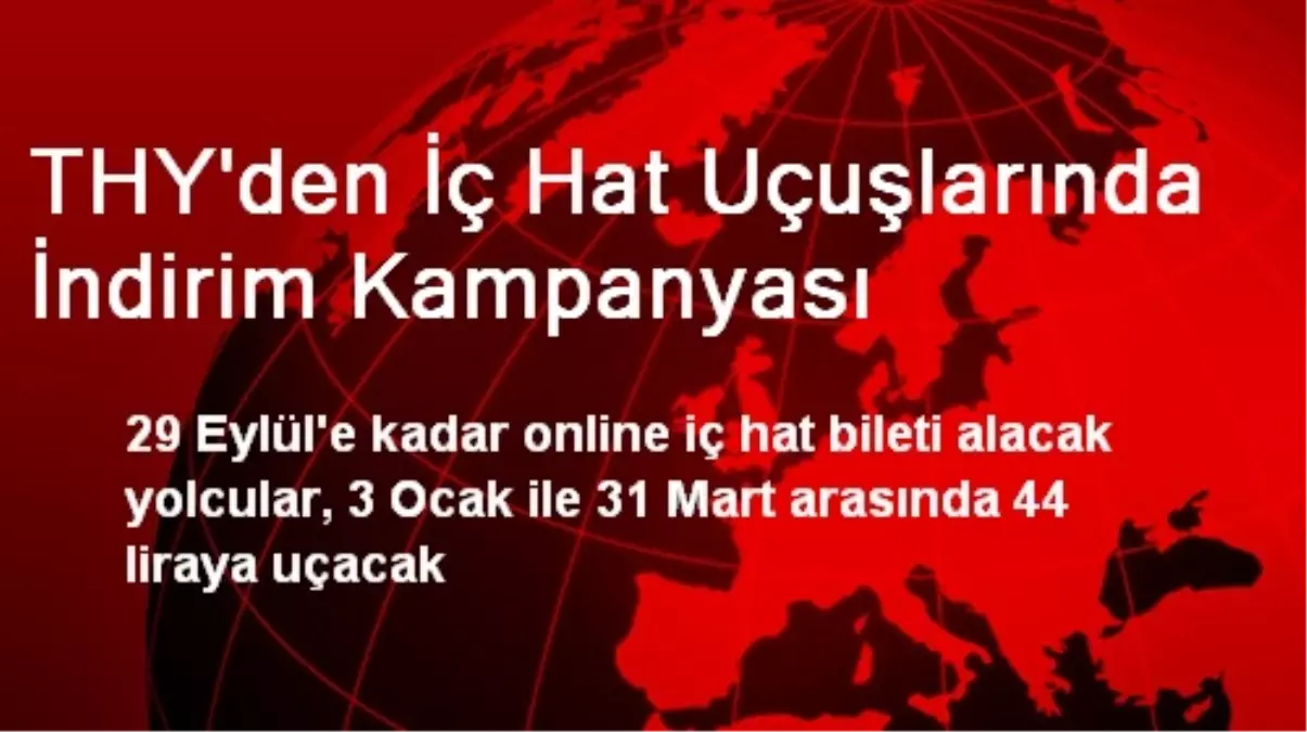 THY\'den İç Hat Uçuşlarında İndirim Kampanyası