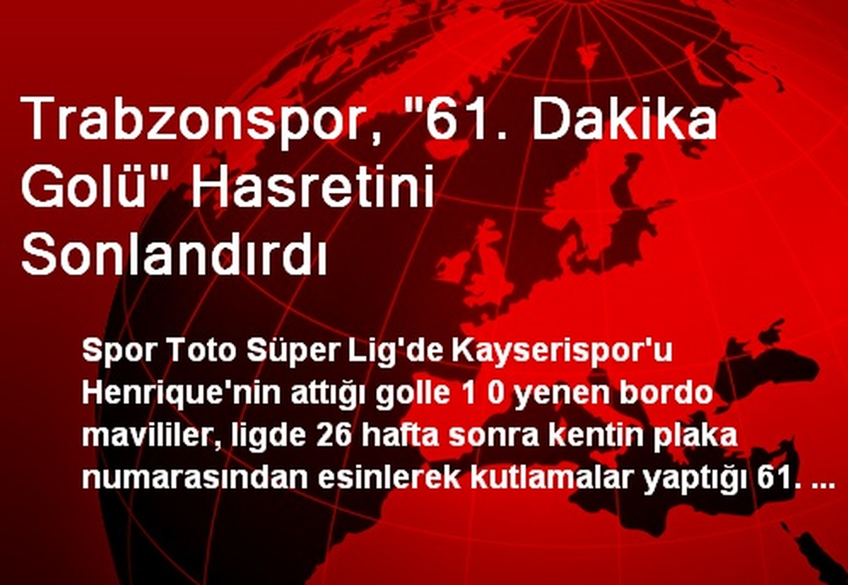 Trabzonspor, "61. Dakika Golü" Hasretini Sonlandırdı