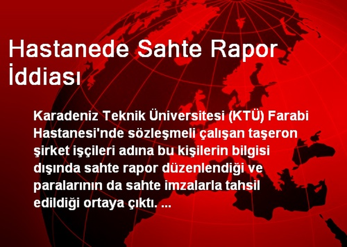 Hastanede Sahte Rapor İddiası