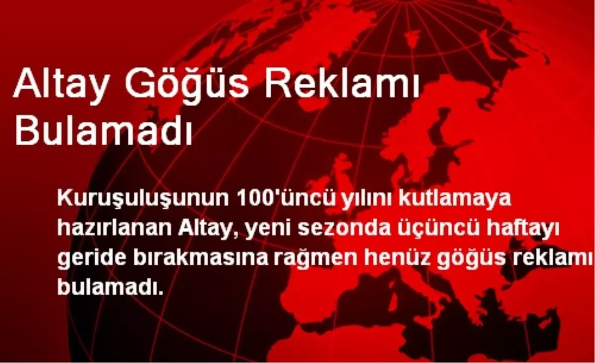 Altay Göğüs Reklamı Bulamadı