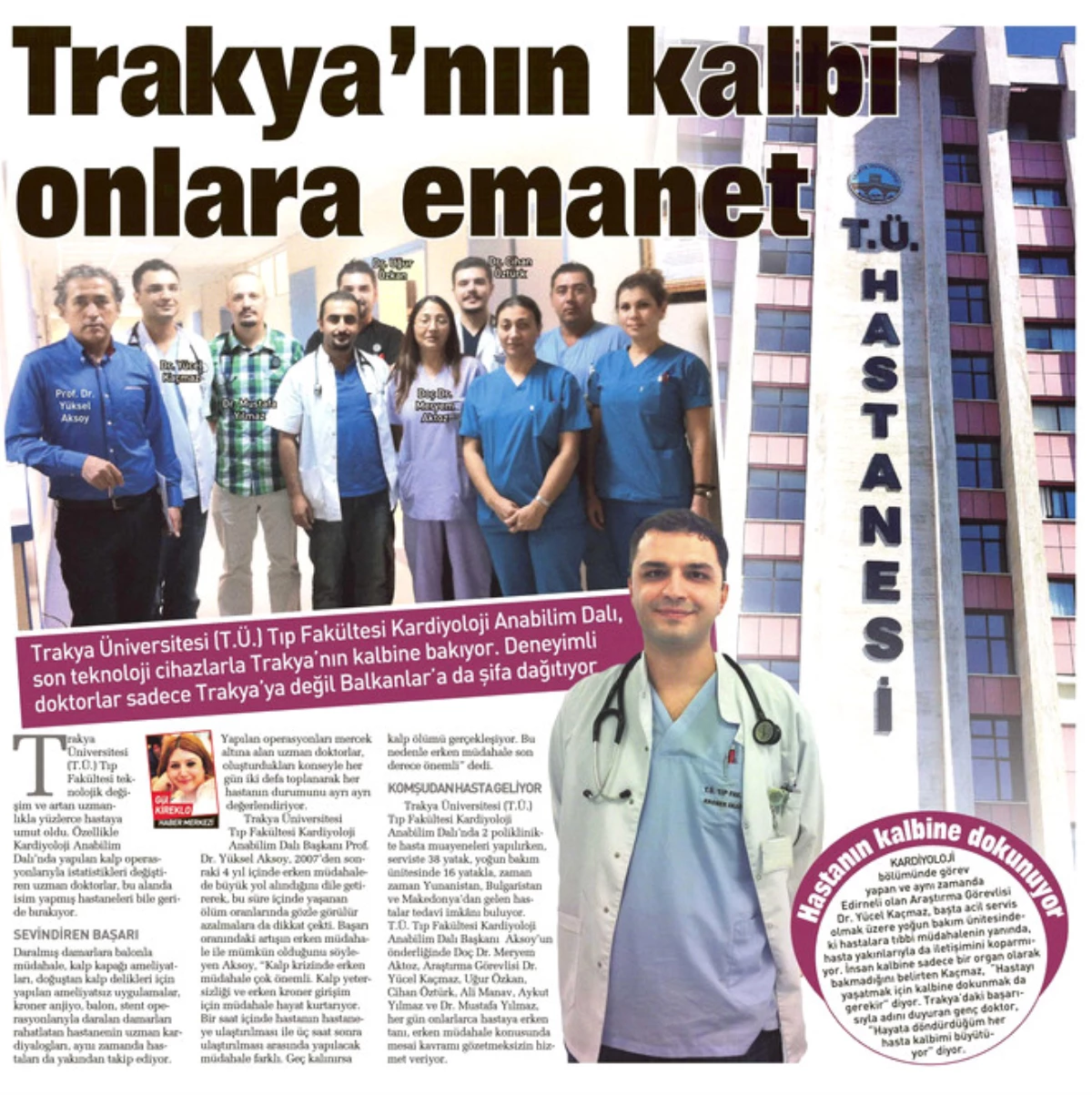 Trakya Üniversitesi Tıp Fakültesi Trakya\'nın Kalbine Bakıyor