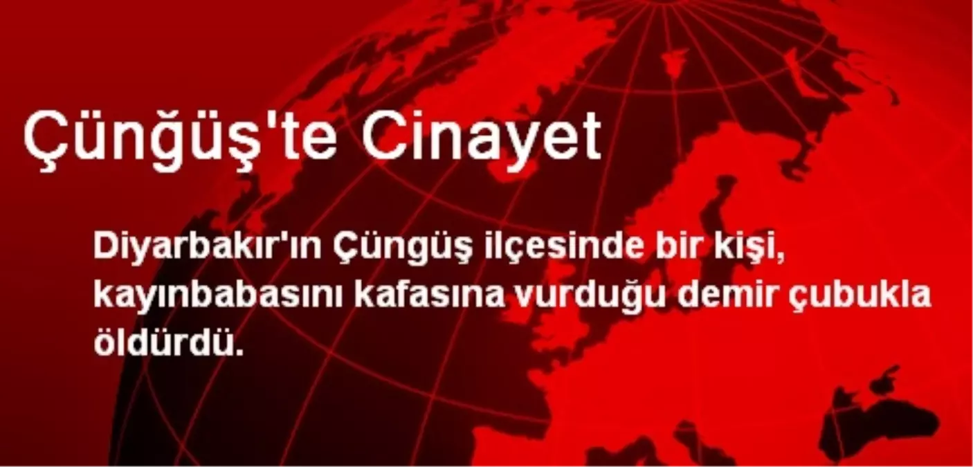 Çünğüş\'te Cinayet