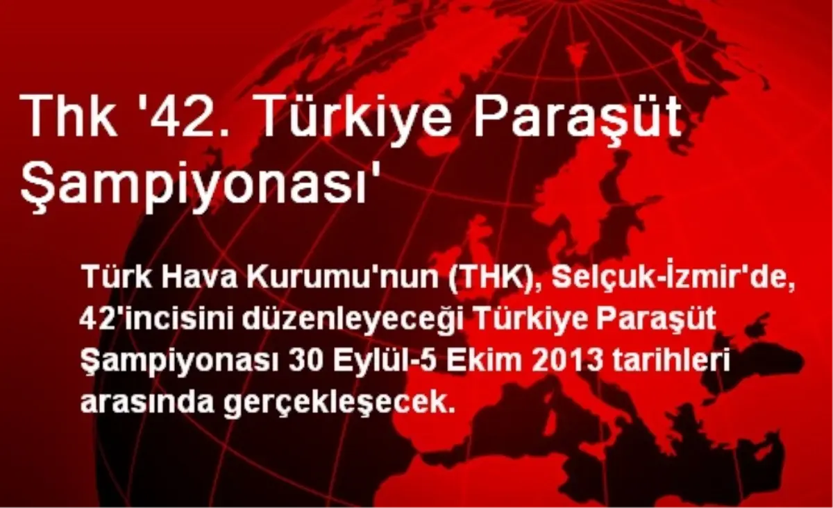 Thk \'42. Türkiye Paraşüt Şampiyonası\'