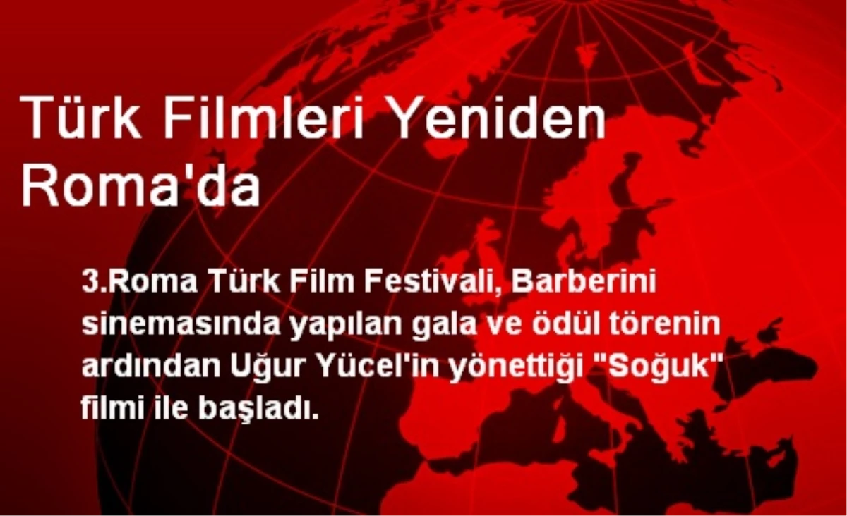 Türk Filmleri Yeniden Roma\'da