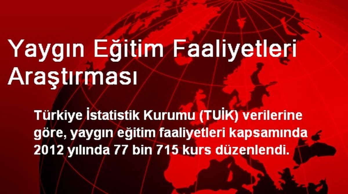 Yaygın Eğitim Faaliyetleri Araştırması