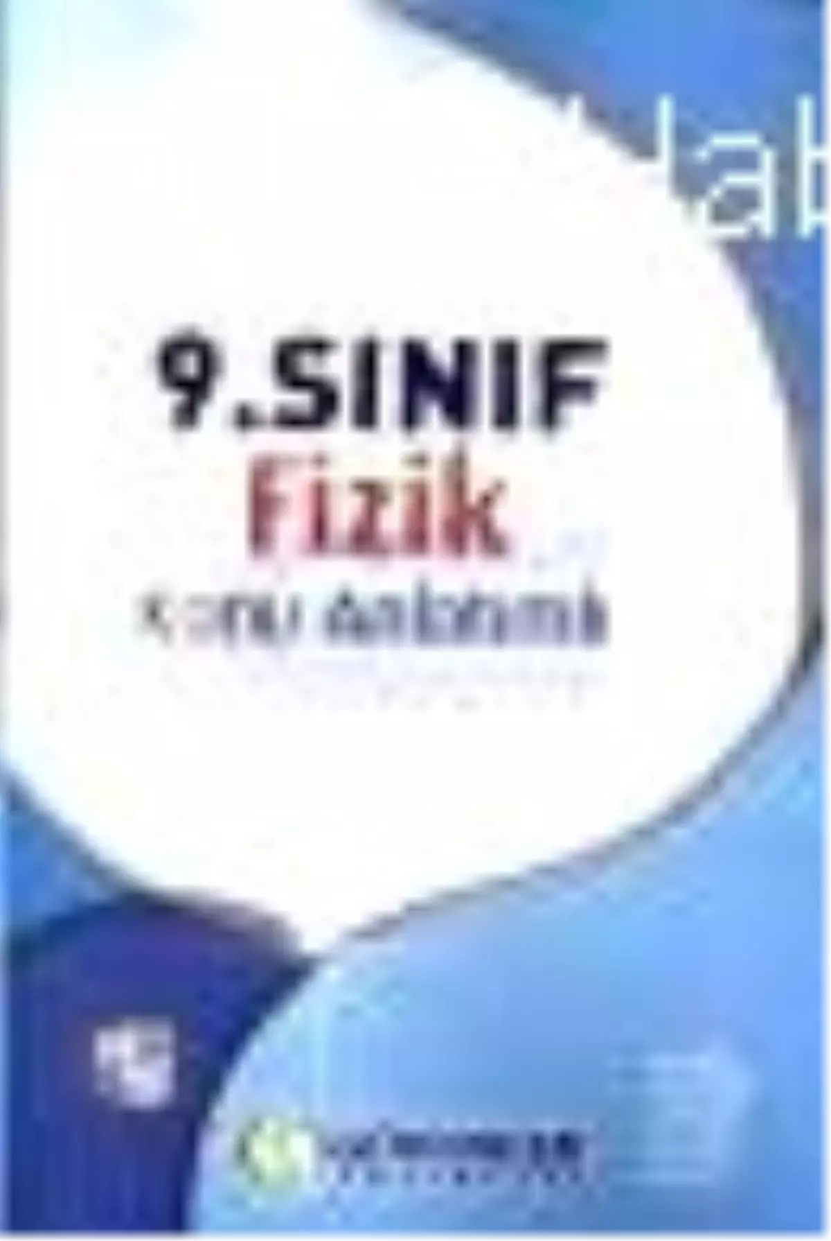 9. Sınıf Fizik Konu Anlatımlı Kitabı