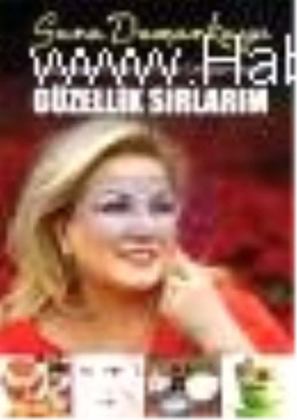 Geçmişten Günümüze Değişmeyen Güzellik Sırlarım Kitabı