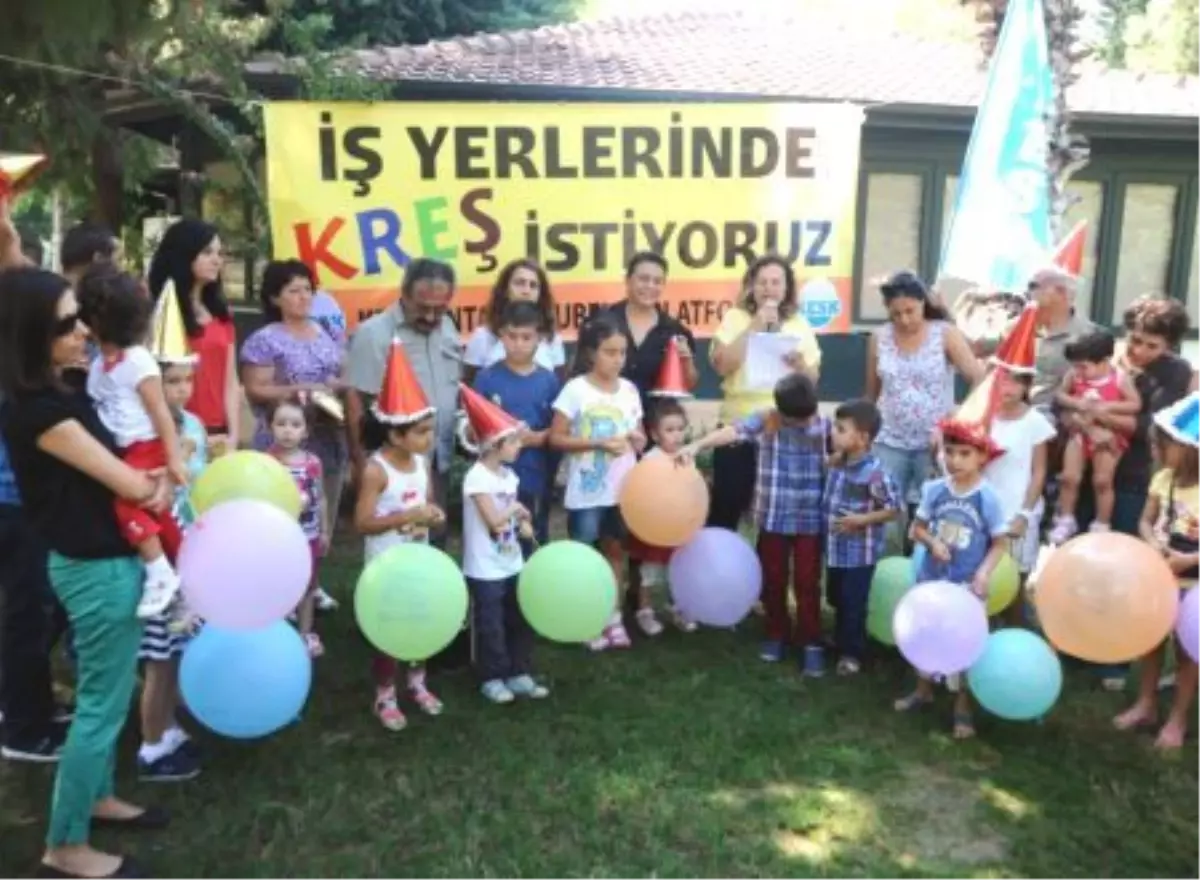 Kesk Üyeleri İş Yerlerine Kreş İstedi