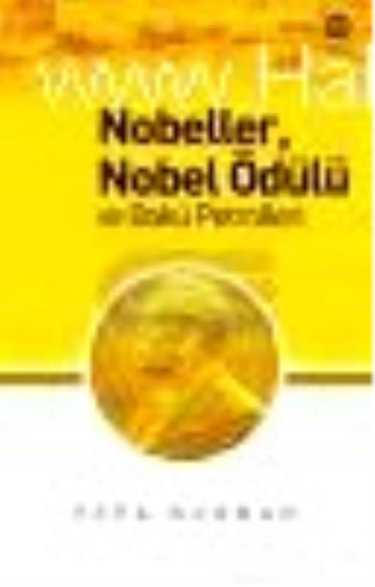 Nobeller, Nobel Ödülü ve Bakü Petrolleri Kitabı