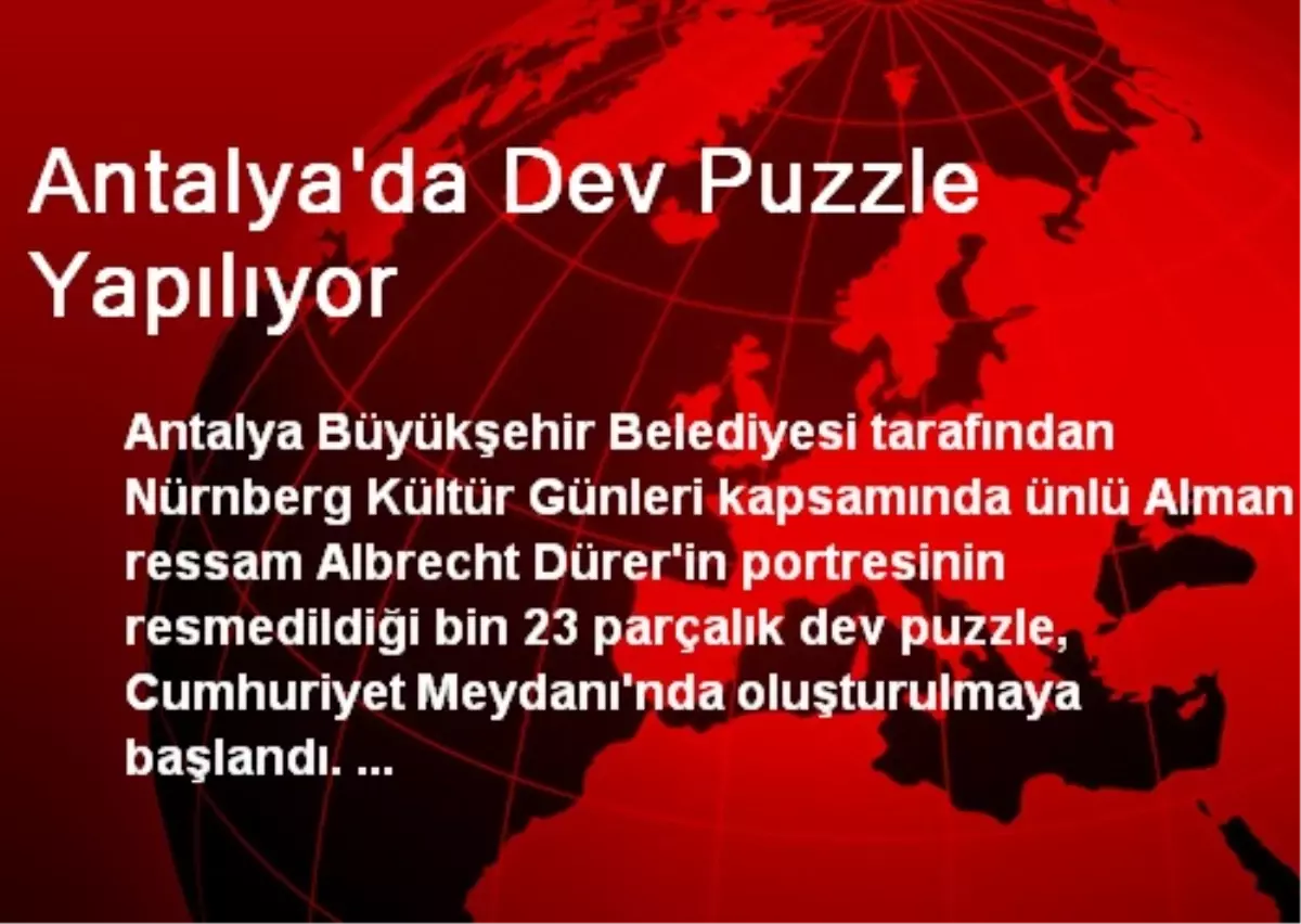 Antalya\'da Dev Puzzle Yapılıyor