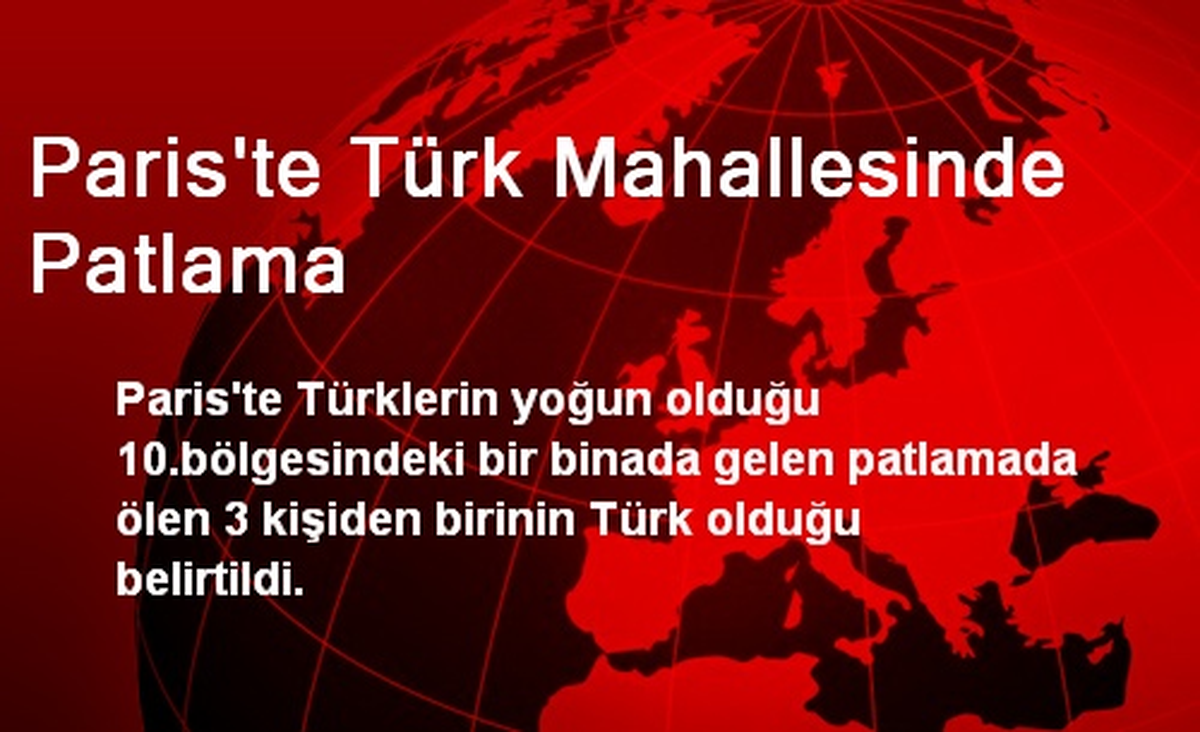 Paris\'te Türk Mahallesinde Patlama