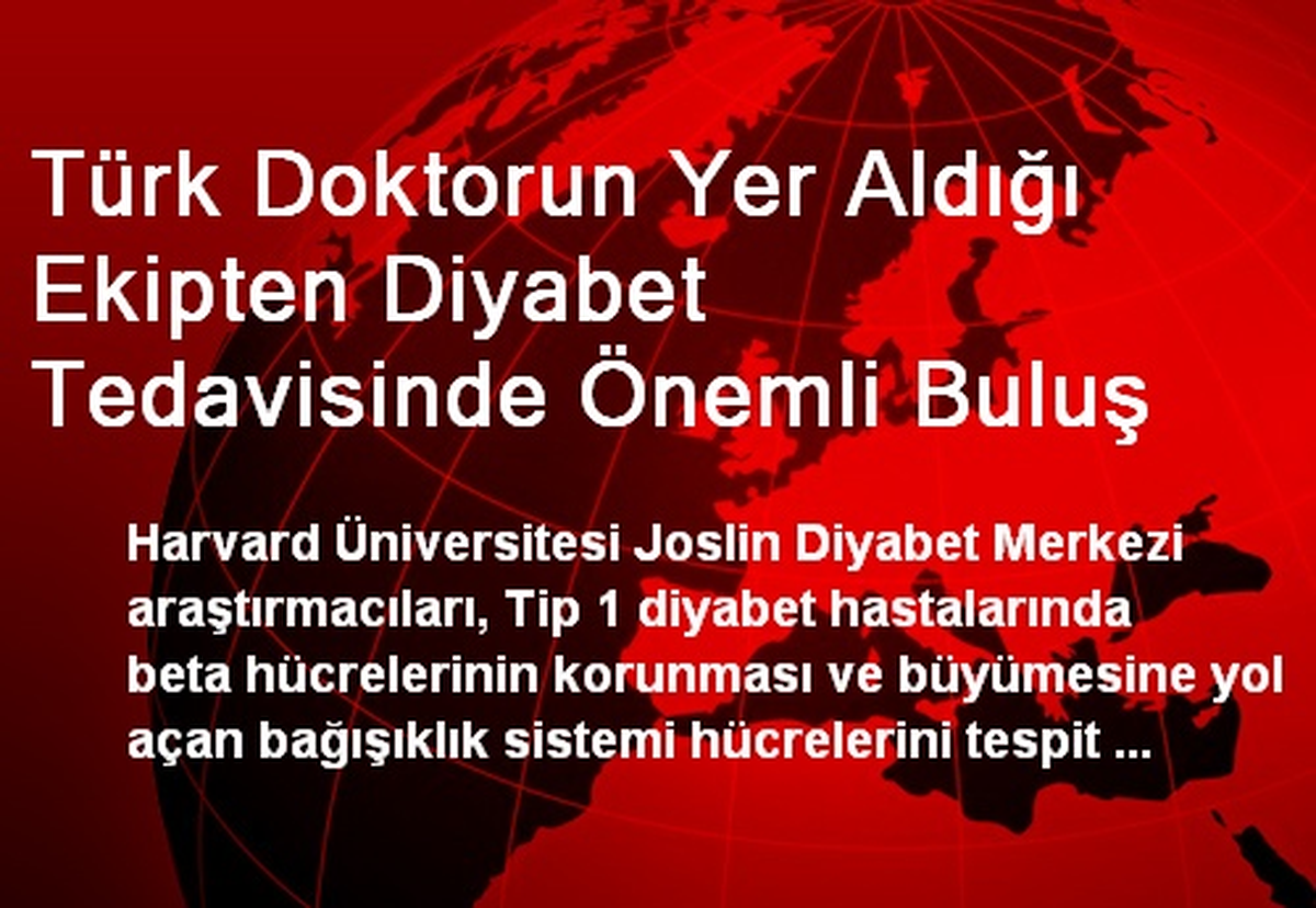 Türk Doktorun Yer Aldığı Ekipten Diyabet Tedavisinde Önemli Buluş