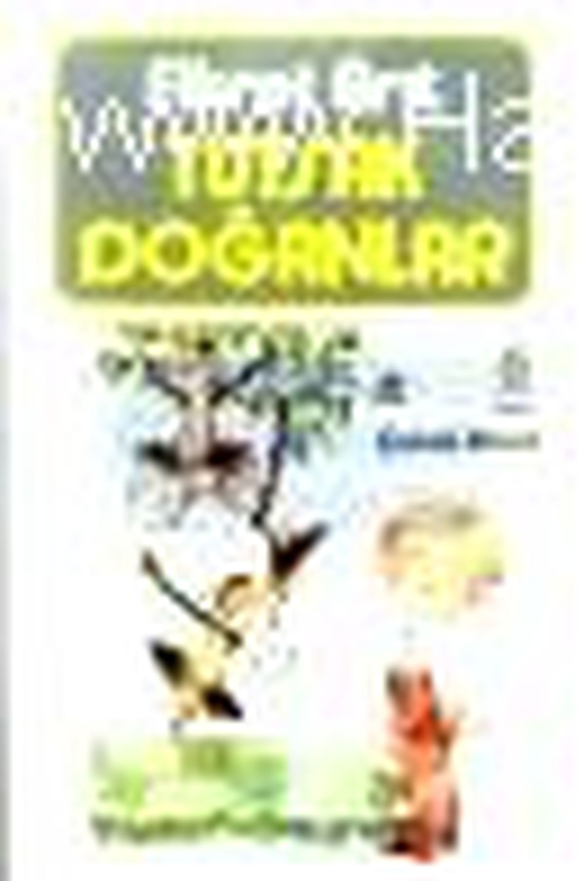 Tutsak Doğanlar Kitabı