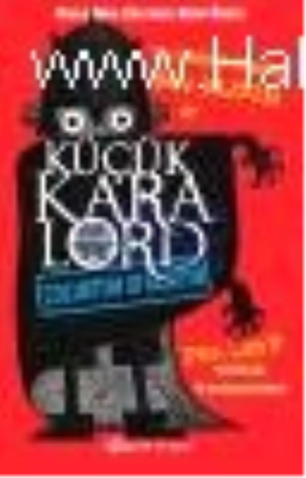 Küçük Kara Lord - Çocuktum Ufacıktım Kitabı