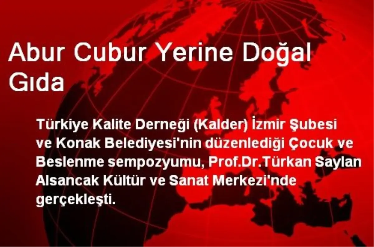 Abur Cubur Yerine Doğal Gıda