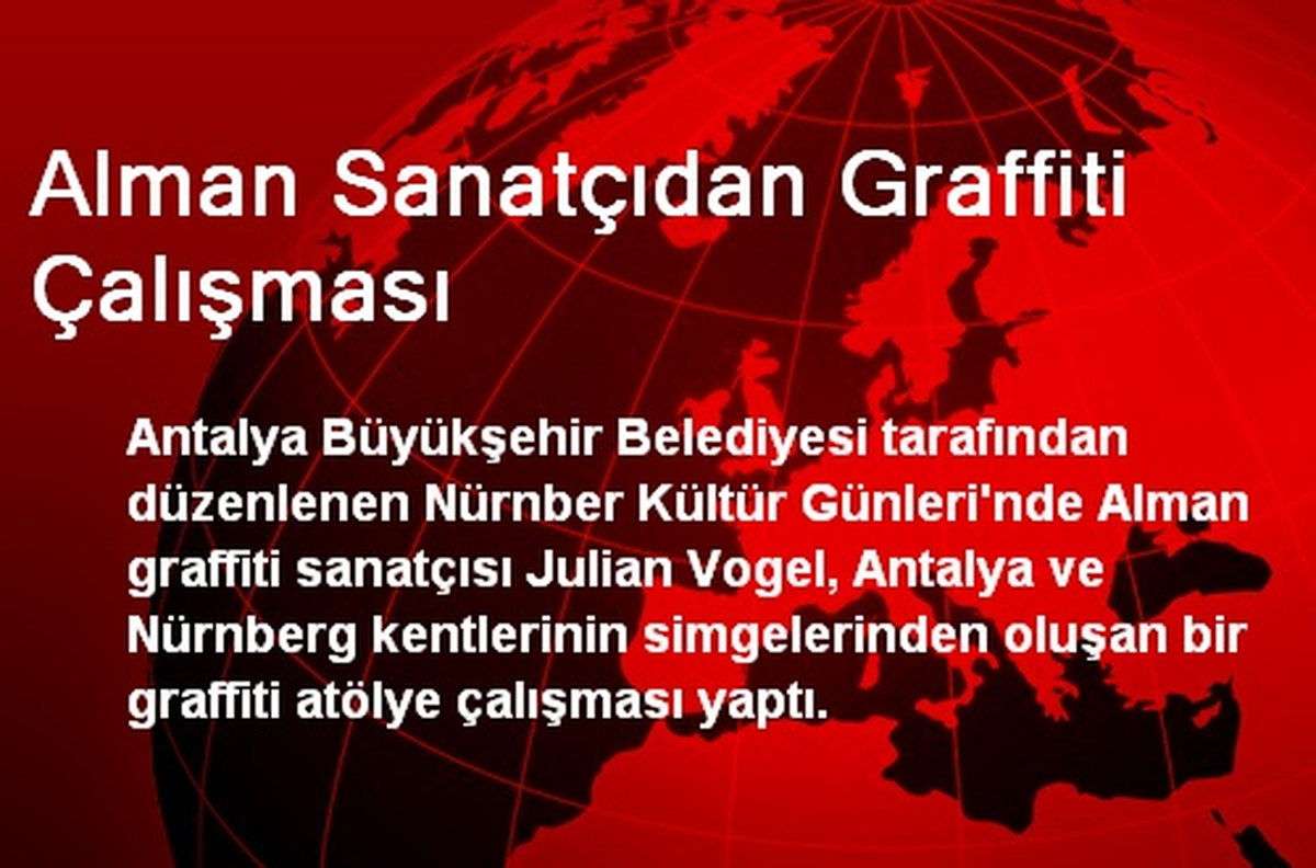 Alman Sanatçıdan Graffiti Çalışması
