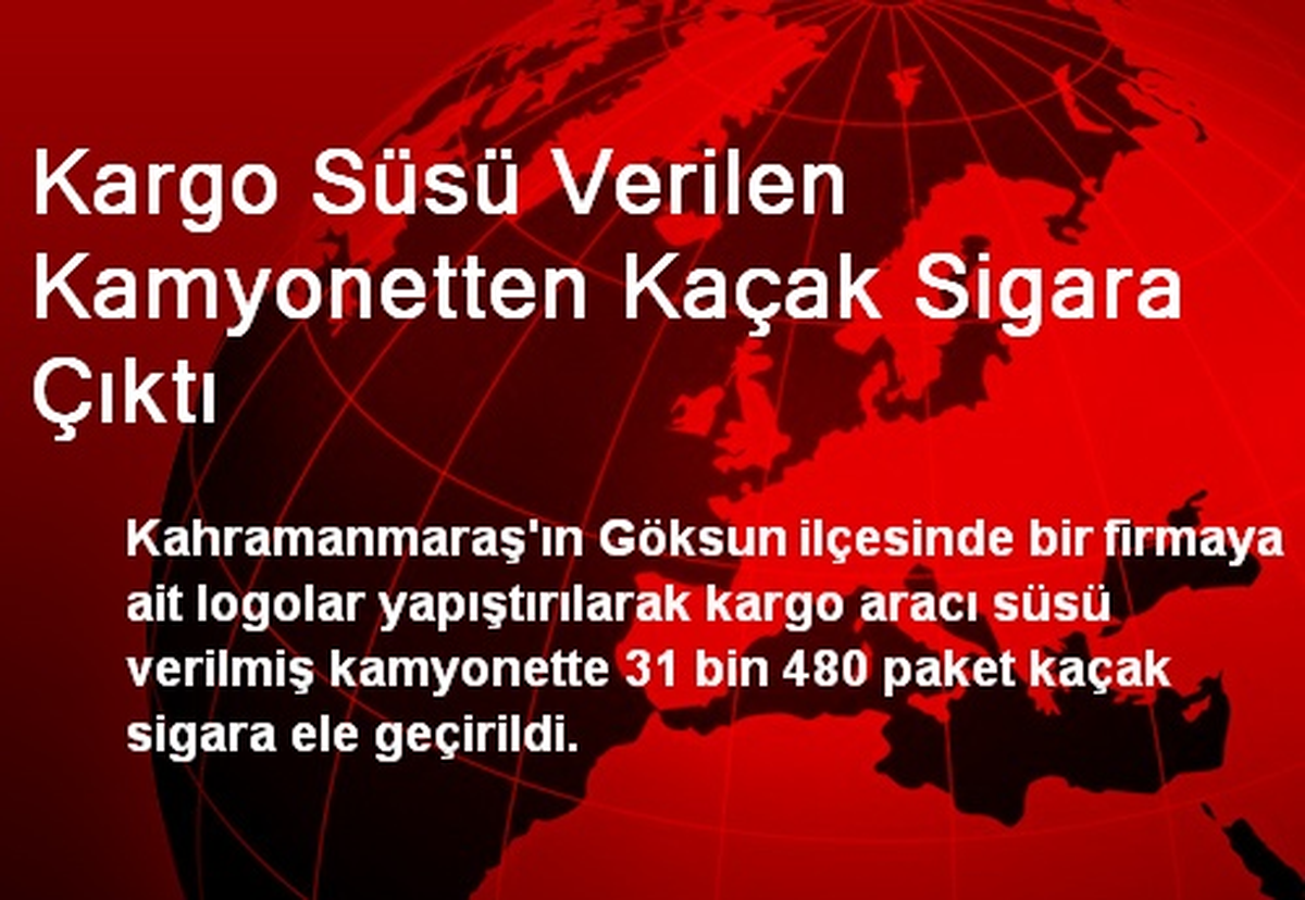 Kargo Süsü Verilen Kamyonetten Kaçak Sigara Çıktı