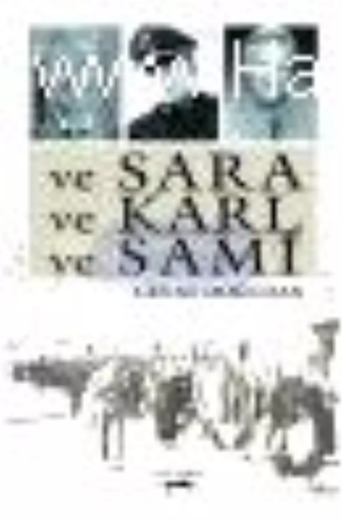 Ve Sara ve Karl ve Sami Kitabı