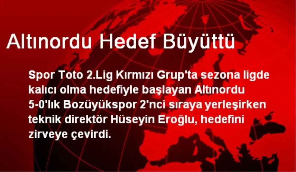 Altınordu Hedef Büyüttü