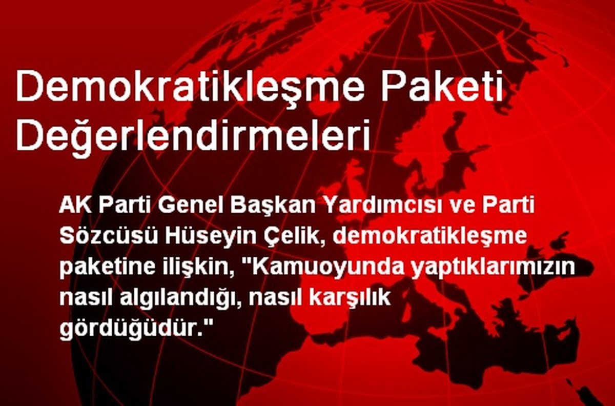 Demokratikleşme Paketi Değerlendirmeleri