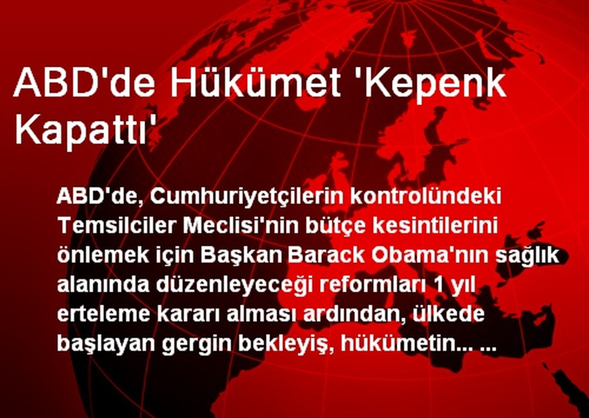 ABD Hükümeti Resmi Olarak Kapandı