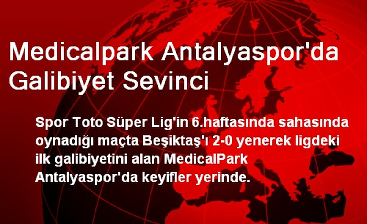 Medicalpark Antalyaspor\'da Galibiyet Sevinci
