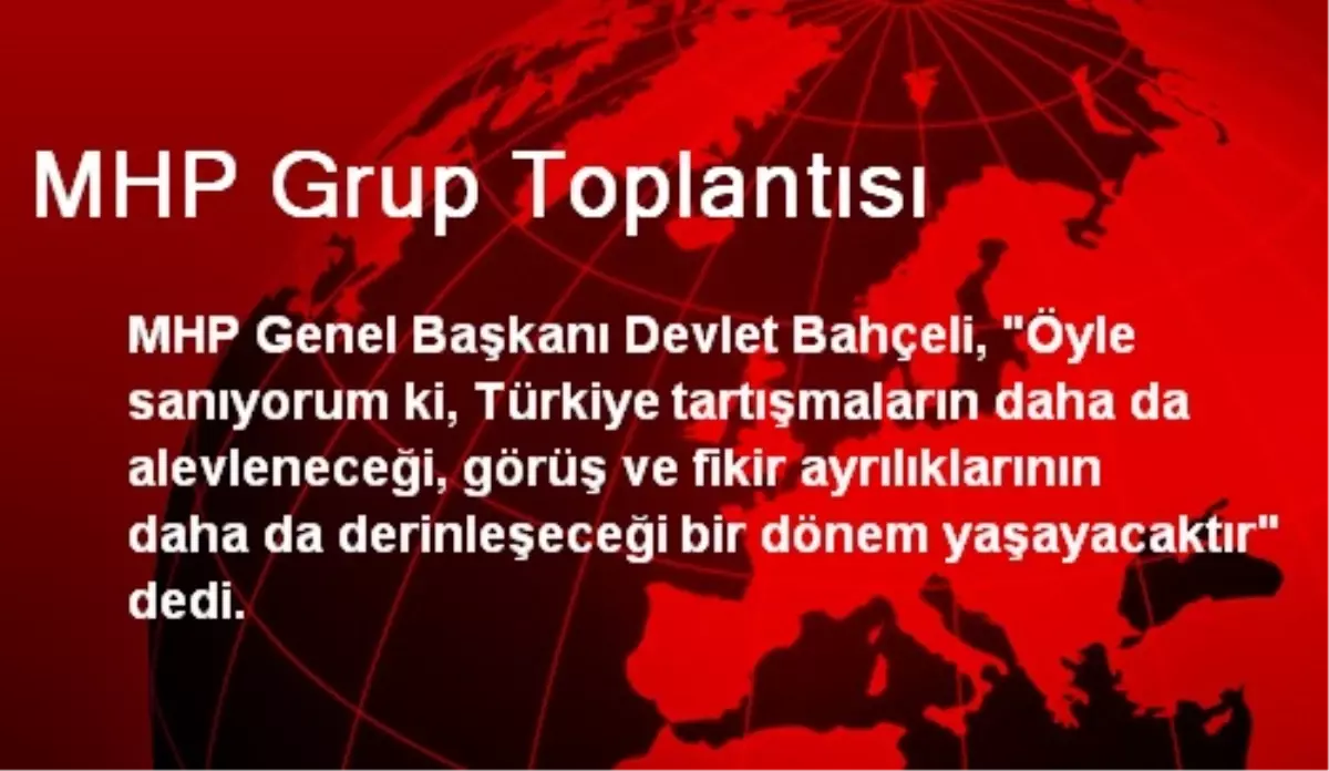 MHP Grup Toplantısı