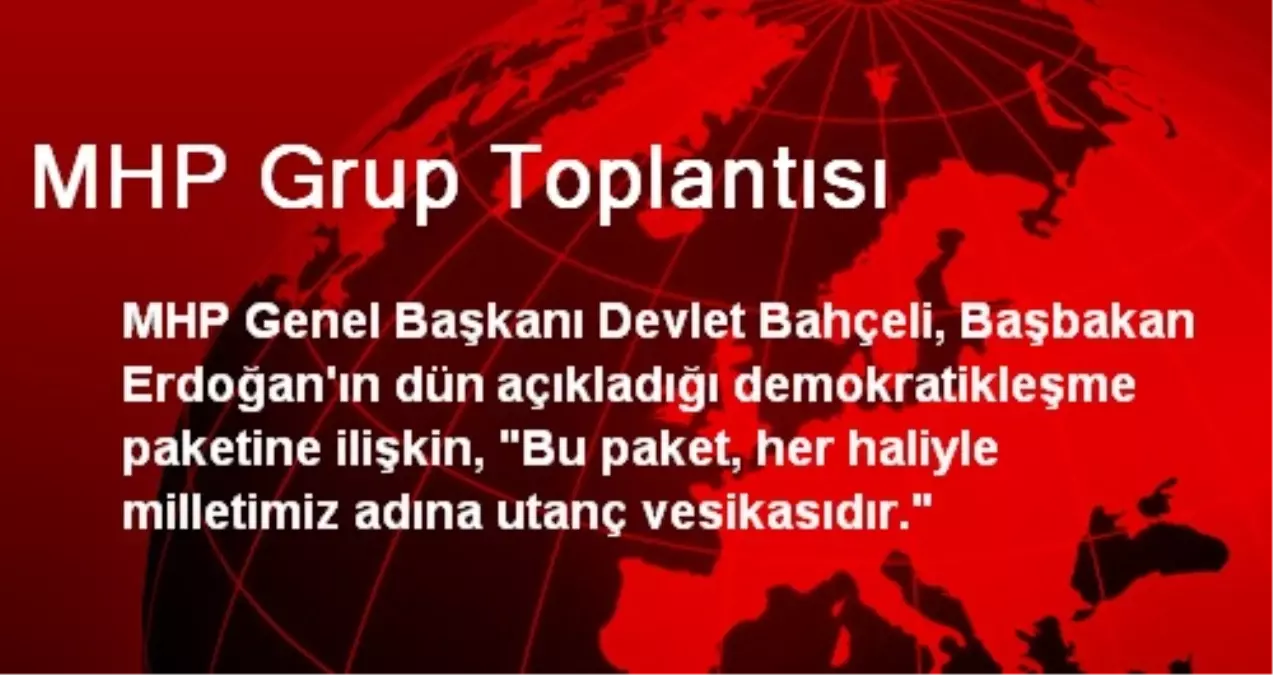 MHP Grup Toplantısı