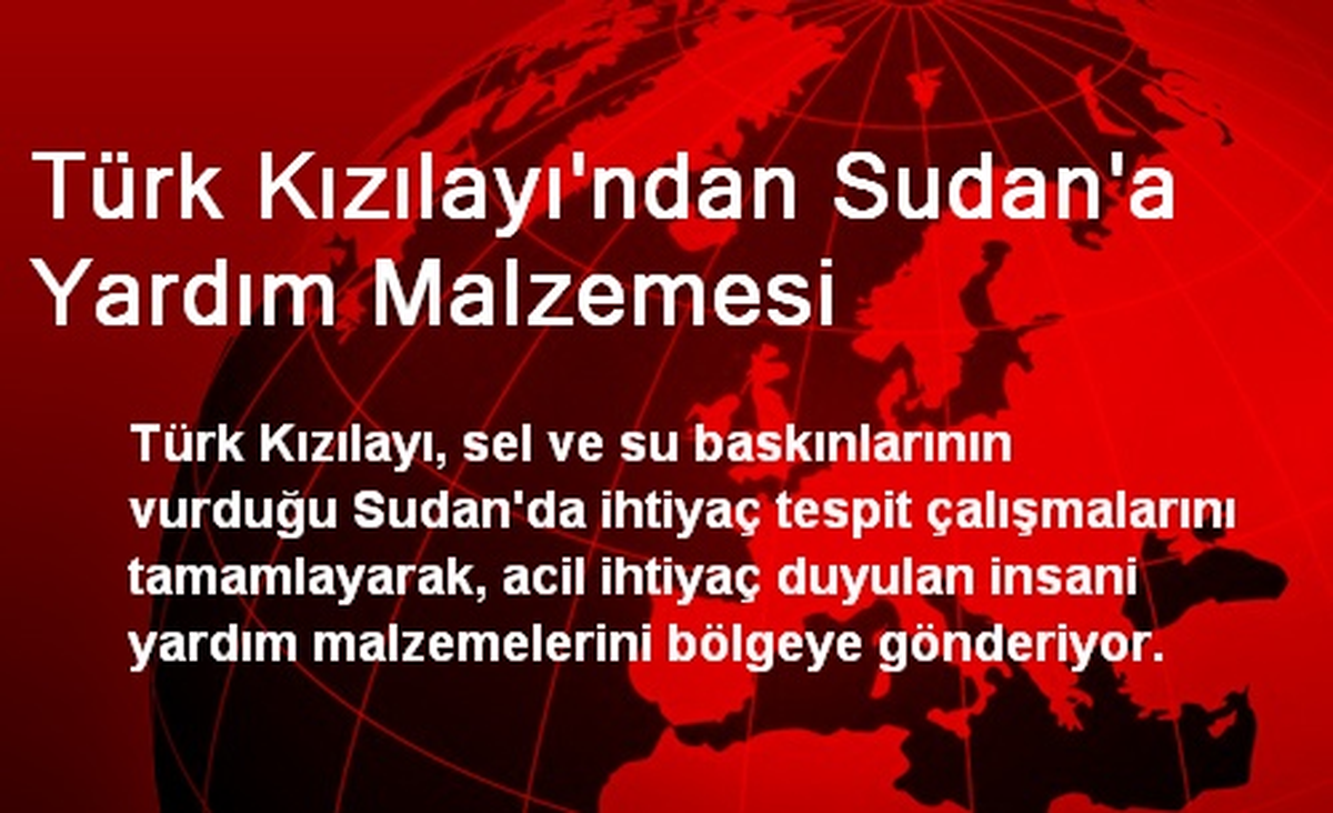 Türk Kızılayı\'ndan Sudan\'a Yardım Malzemesi
