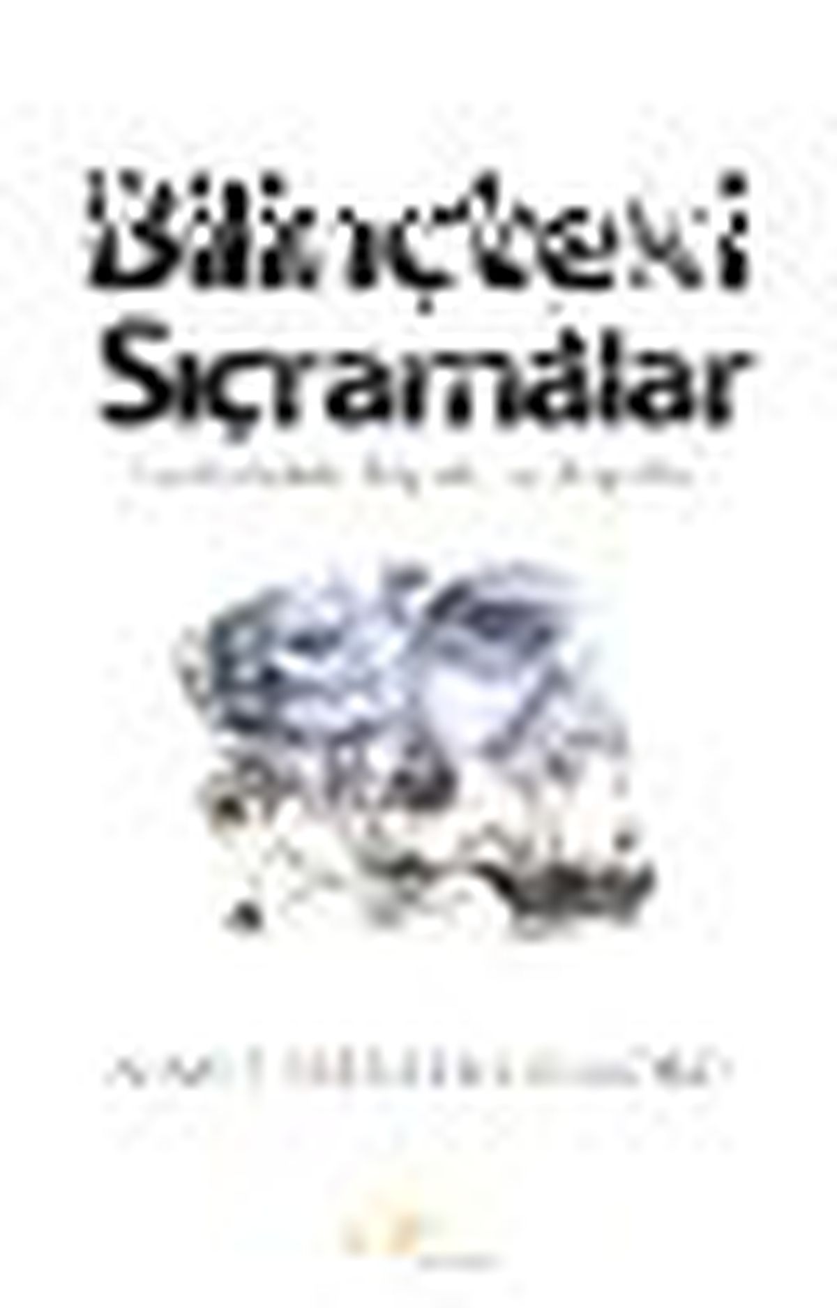 Bilinçteki Sıçramalar Kitabı Çıktı