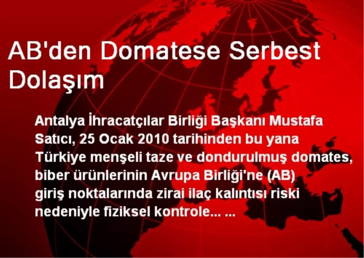 AB\'den Domatese Serbest Dolaşım