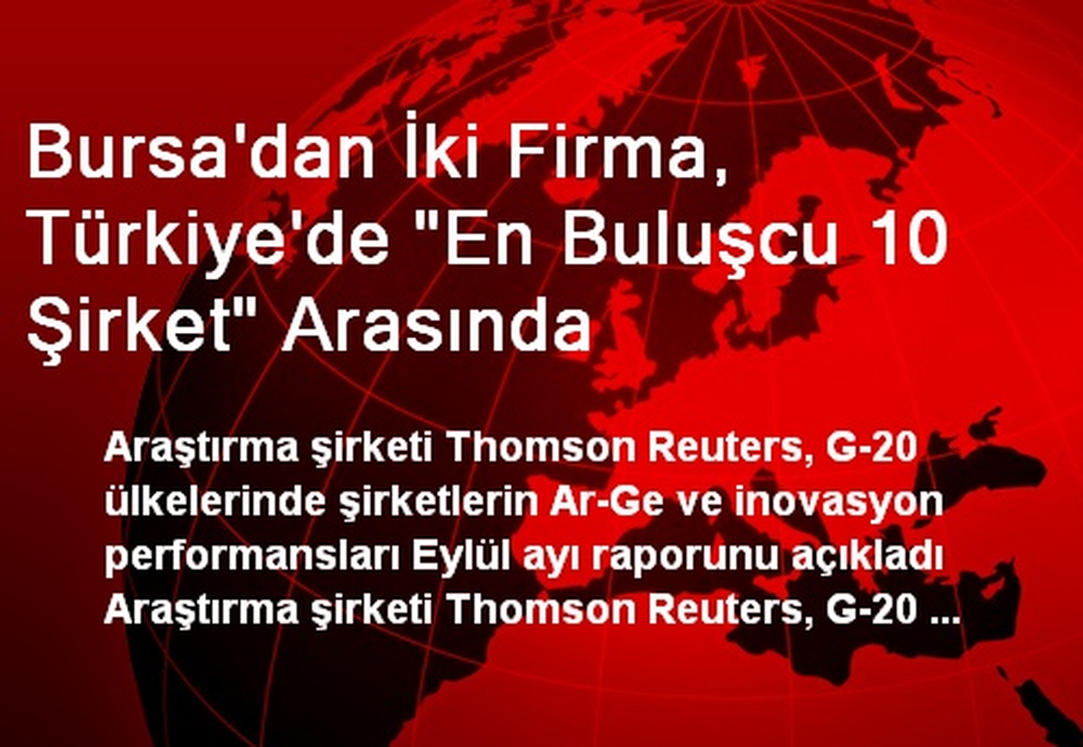 Bursa\'dan İki Firma, Türkiye\'de "En Buluşcu 10 Şirket" Arasında