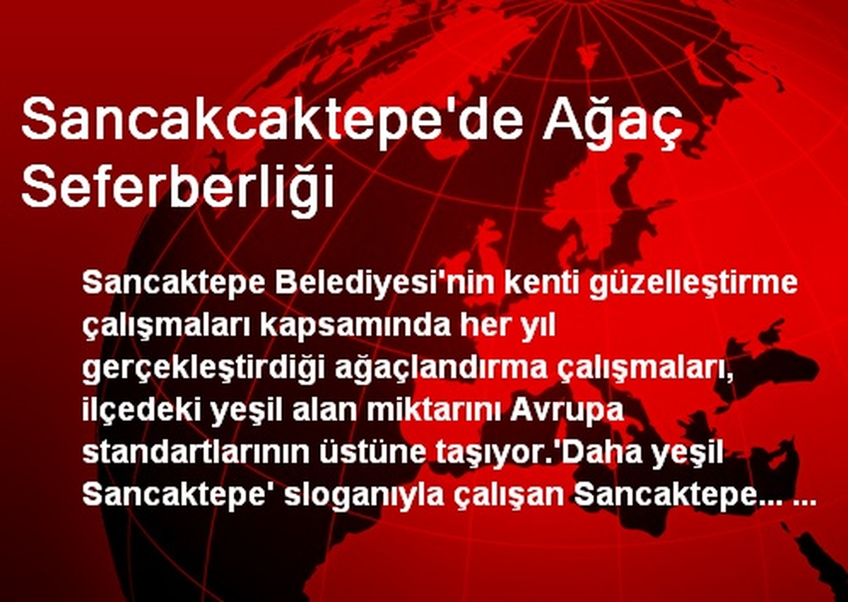 Sancakcaktepe\'de Ağaç Seferberliği