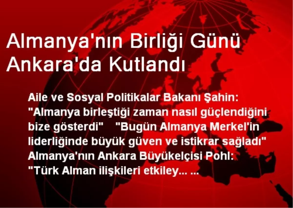 Almanya\'nın Birliği Günü Ankara\'da Kutlandı